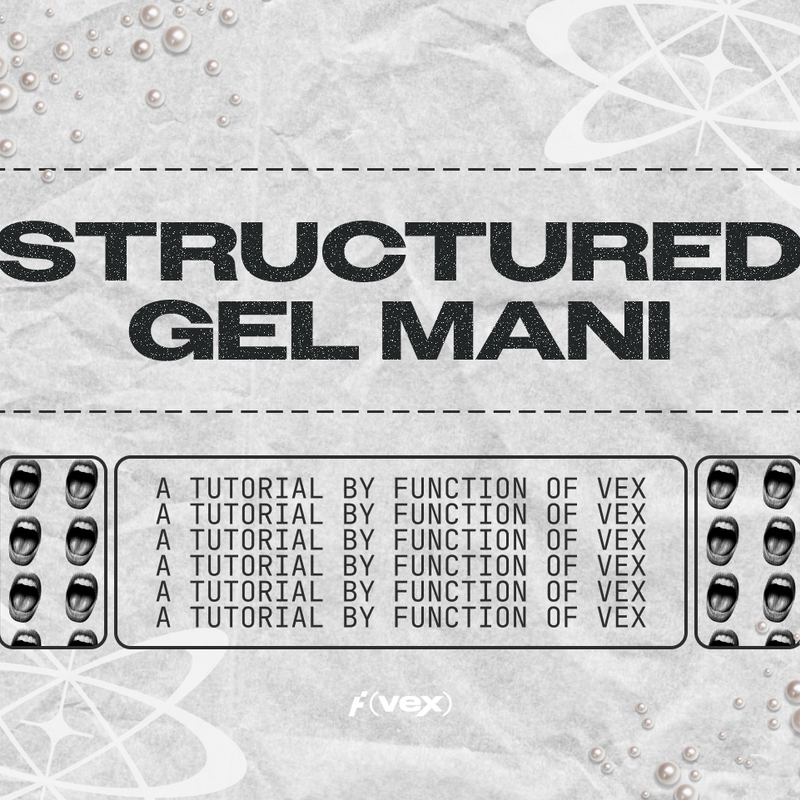 How to Do a Structured Gel Manicure | Step-by-Step Tutorial